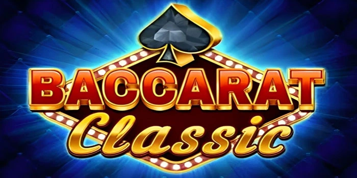 Cara Mudah Menang Dalam Permainan casino Classic Baccarat