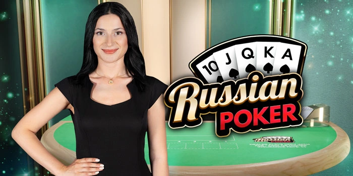 Panduan Lengkap Menang Di Casino Russian Poker